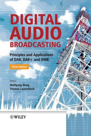 Digital Audio Broadcasting Principles And Applications Of Digital Radio Second Edition Wolfgang Hoeg