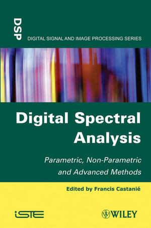 Digital Spectral Analysis Parametric Nonparametric And Advanced Methods Francis Castani