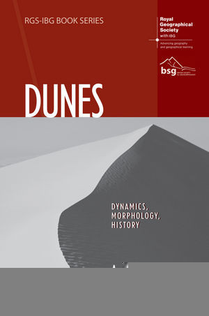 Dunes Dynamics Morphology History Andrew Warrenauth