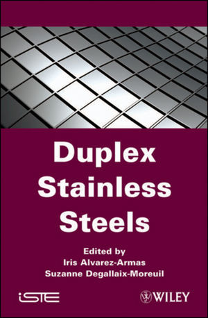 Duplex Stainless Steels Suzanne Degallaixmoreuil Iris Alvarezarmas