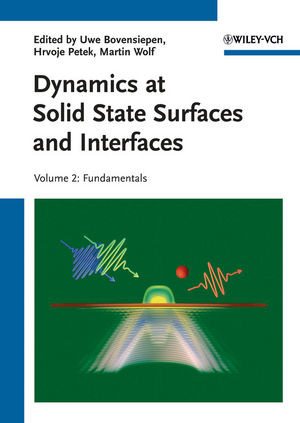 Dynamics At Solid State Surfaces And Interfaces Uwe Bovensiepen