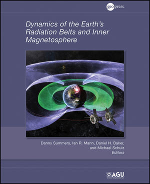 Dynamics Of The Earths Radiation Belts And Inner Magnetosphere