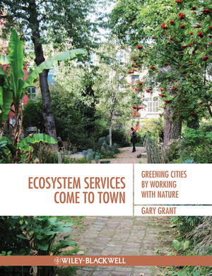 Ecosystem Services Come To Town Gary Grantauth