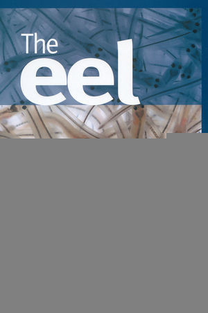 The Eel Third Edition Frederich W Tesch John Thorpe Ray J White