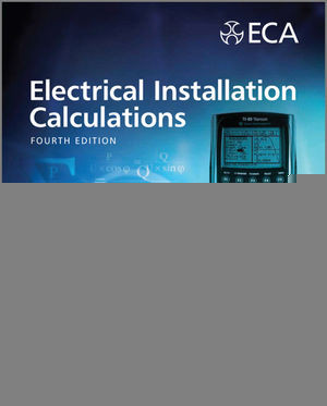 Electrical Installation Calculations For Compliance With Bs 76712008 Fourth Edition Mark Coates