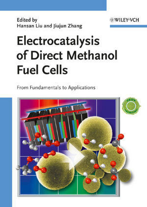 Electrocatalysis Of Direct Methanol Fuel Cells From Fundamentals To Applications Jiujun Zhang