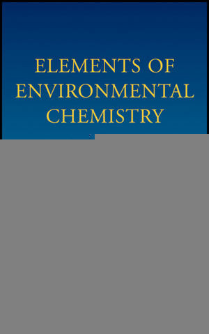 Elements Of Environmental Chemistry Second Edition Ronald A Hites
