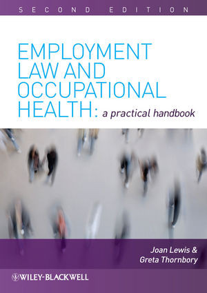 Employment Law And Occupational Health A Practical Handbook Second Edition Joan Lewis