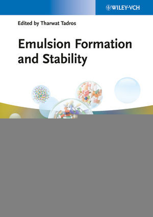 Emulsion Formation And Stability Tharwat F Tadros