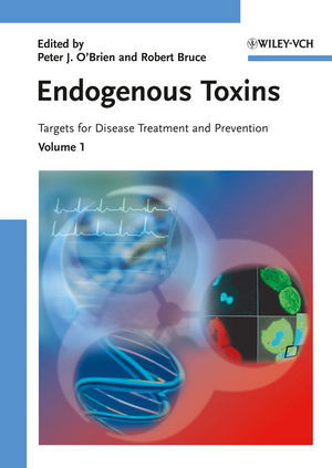 Endogenous Toxins Targets For Disease Treatment And Prevention Peter J Obrien