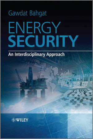 Energy Security An Interdisciplinary Approach Gawdat Bahgatauth