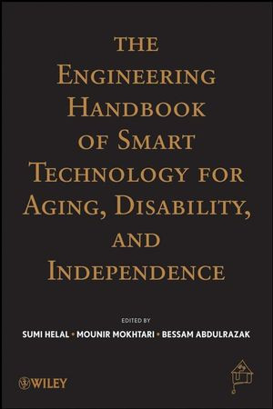 The Engineering Handbook Of Smart Technology For Aging Disability And Independence Abdelsalam Helal