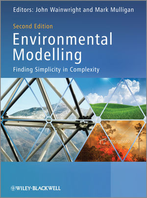 Environmental Modelling Finding Simplicity In Complexity Second Edition John Wainwright