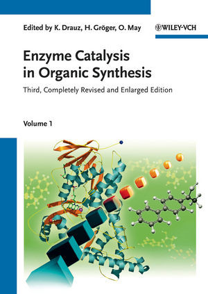 Enzyme Catalysis In Organic Synthesis Third Edition Karlheinz Drauz