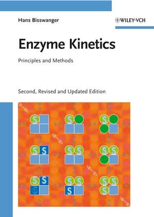 Enzyme Kinetics Principles And Methods Second Edition Prof Dr Hans Bisswangerauth