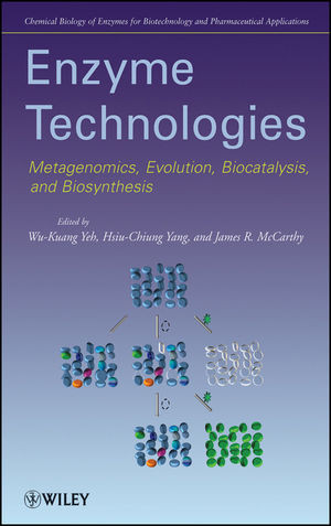 Enzyme Technologies Metagenomics Evolution Biocatalysis And Biosynthesis Wukuang Yeh