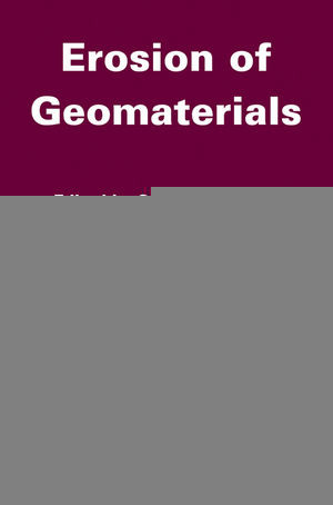 Erosion Of Geomaterials Stephane Bonelli
