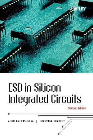 Esd In Silicon Integrated Circuits Second Edition Ajith Amerasekera