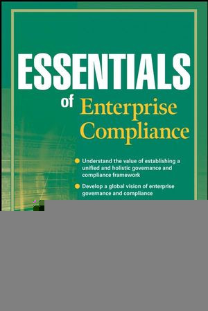 Essentials Of Enterprise Compliance Susan D Conway Mara E Conwayauth