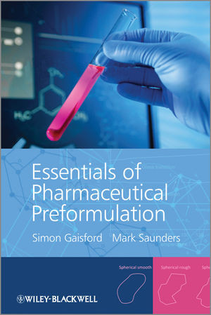 Essentials Of Pharmaceutical Preformulation Simon Gaisford Mark Saundersauth