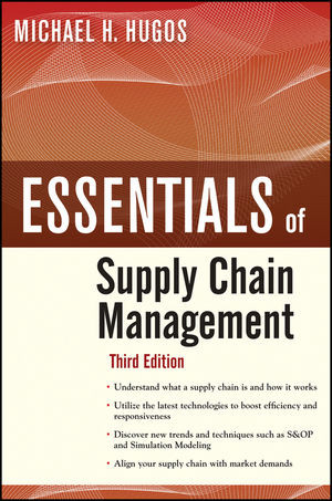Essentials Of Supply Chain Management Third Edition Michael Hugosauth