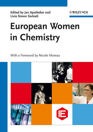 European Women In Chemistry Jan Apotheker Livia Simon Sarkadi Eds