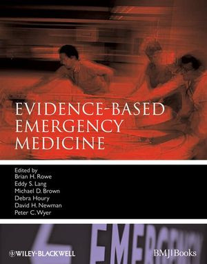 Evidencebased Emergency Medicine Brian Rowe Eddy S Lang Michael D Brown