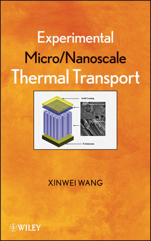 Experimental Micronanoscale Thermal Transport Xinwei Wangauth