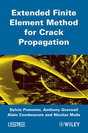 Extended Finite Element Method For Crack Propagation Sylvie Pommier