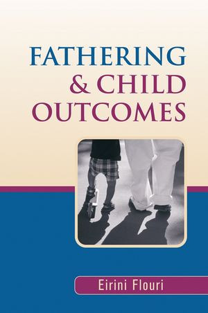 Fathering And Child Outcomes Eirini Flouriauth