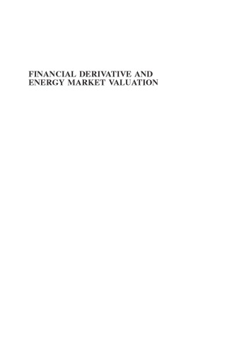 Financial Derivative And Energy Market Valuation Theory And Implementation In Matlab Michael Mastroauth
