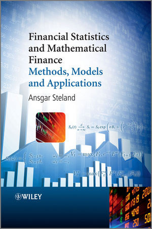 Financial Statistics And Mathematical Finance Methods Models And Applications Ansgar Steland