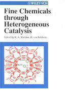 Fine Chemicals Through Heterogeneous Catalysis Prof Dr Roger Arthur Sheldon