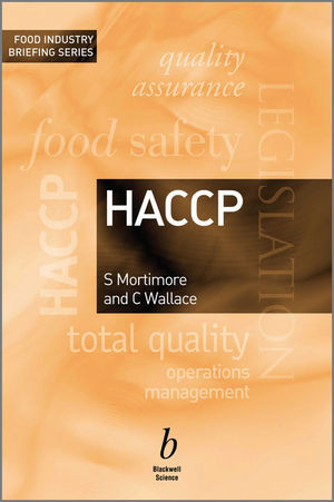 Food Industry Briefing Series Haccp Sara E Mortimore