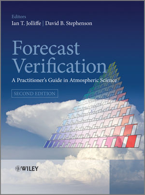 Forecast Verification A Practitioners Guide In Atmospheric Science Second Ian T Jolliffe