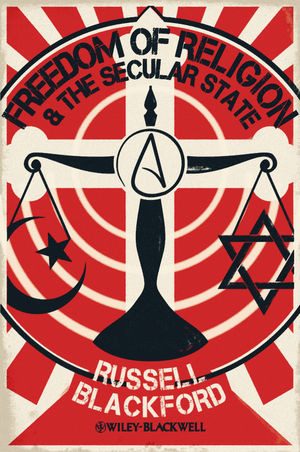 Freedom Of Religion And The Secular State Russell Blackfordauth