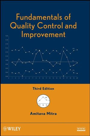 Fundamentals Of Quality Control And Improvement Third Edition Amitava Mitraauth