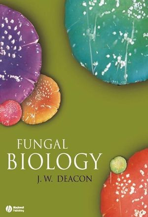 Fungal Biology Fourth Edition 4th Edition Jim Deacon