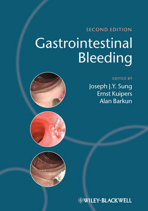 Gastrointestinal Bleeding Second Edition Joseph J Y Sung Ernst Kuipers