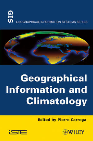 Geographical Information And Climatology Pierre Carregaauth
