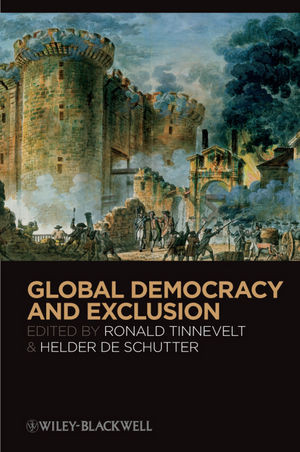 Global Democracy And Exclusion Armen T Marsoobian Brian J Huschle