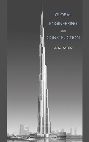 Global Engineering And Construction Dr J K Yatesauth