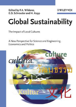 Global Sustainability The Impact Of Local Cultures Peter A Wilderer