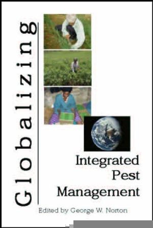 Globalizing Integrated Pest Management A Participatory Research Process George W Norton