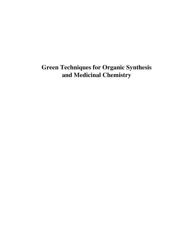 Green Techniques For Organic Synthesis And Medicinal Chemistry Wei Zhang