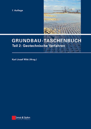 Grundbautaschenbuch Teil 2 Geotechnische Verfahren 7 Auflage Karl Josef Witt