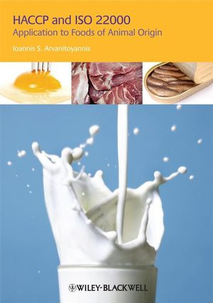 Haccp And Iso 22000 Application To Foods Of Animal Origin Ioannis S Arvanitoyannis