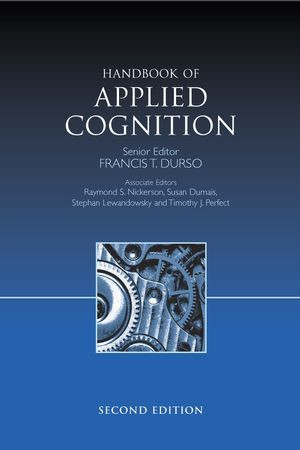 Handbook Of Applied Cognition Second Edition Francis T Durso