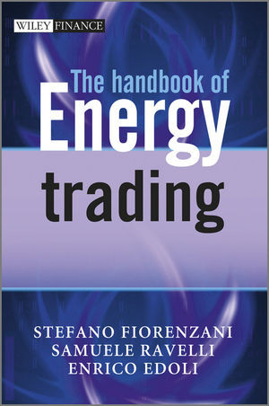 The Handbook Of Energy Trading Stefano Fiorenzani Samuele Ravelli