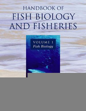 Handbook Of Fish Biology And Fisheries Volume 1 Fish Biology Paul J B Hart